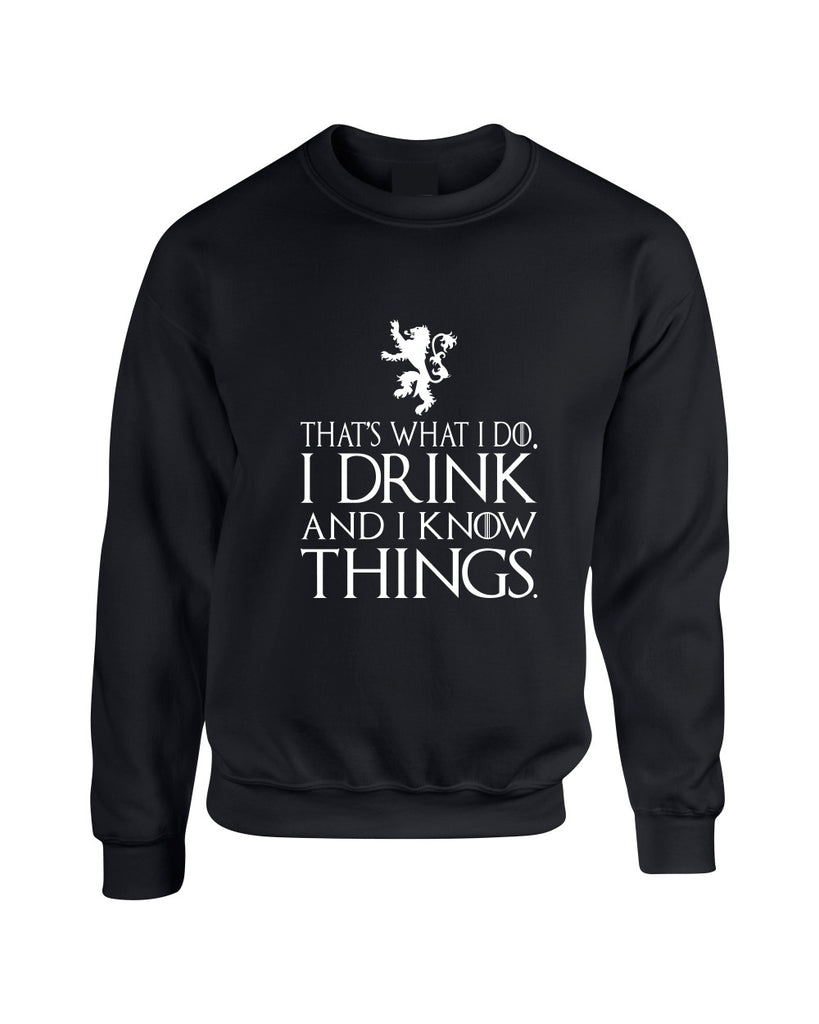 Adult Crewneck That What I Do I Drink And I Know White - ALLNTRENDSHOP