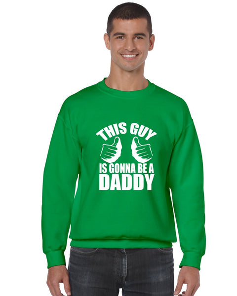 This Guy Is Gonna Be a Daddy Men`s Sweatshirt - ALLNTRENDSHOP - 3