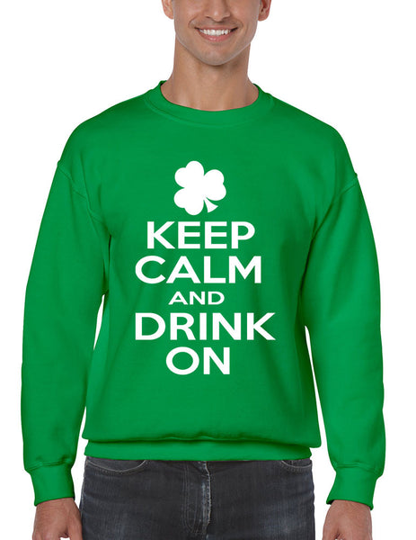 Keep calm and drink on men sweatshirt saint patricks day - ALLNTRENDSHOP - 1