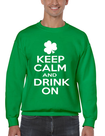 Keep calm and drink on men sweatshirt saint patricks day - ALLNTRENDSHOP - 1
