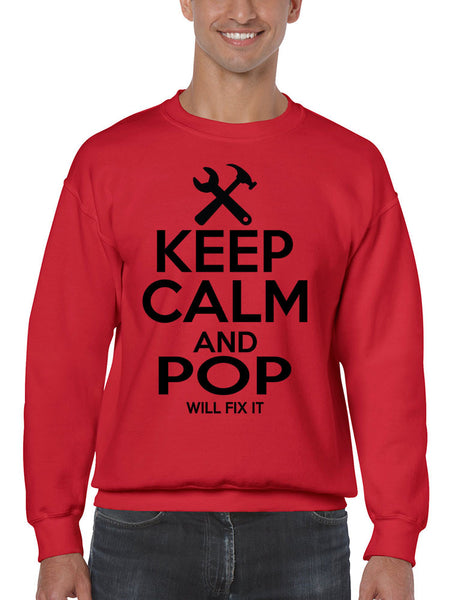 Men's Sweatshirt Keep Calm And Pop Will Fix It Gift For Grandpa Top - ALLNTRENDSHOP - 3