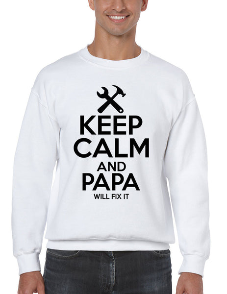 Men's Sweatshirt Keep Calm And Papa Will Fix It Papa Gift Idea Top - ALLNTRENDSHOP - 3