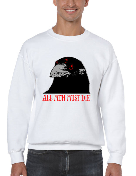 Three-eyed Crow All men must die men sweatshirt - ALLNTRENDSHOP - 2