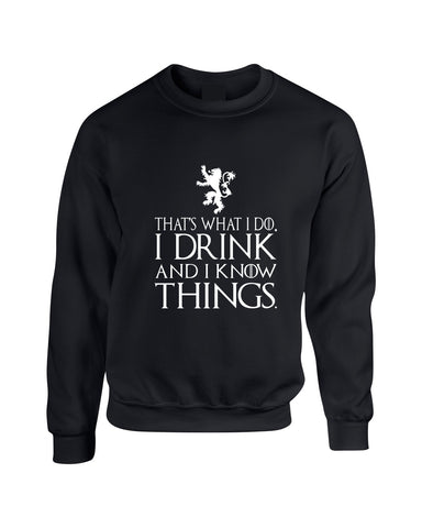Adult Crewneck That What I Do I Drink And I Know White - ALLNTRENDSHOP