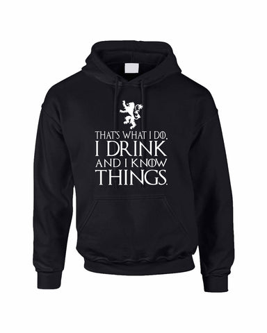 Adult Hoodie That What I Do I Drink And I Know Things White - ALLNTRENDSHOP