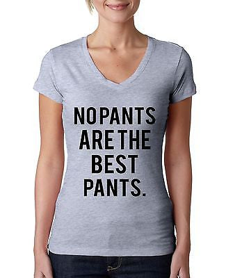 No Pants Are The Best Pants Women's Sporty V Shirt - ALLNTRENDSHOP - 1