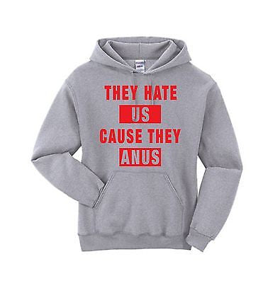 They Hate Us Cause They A**s Unisex Hoodie - ALLNTRENDSHOP - 4