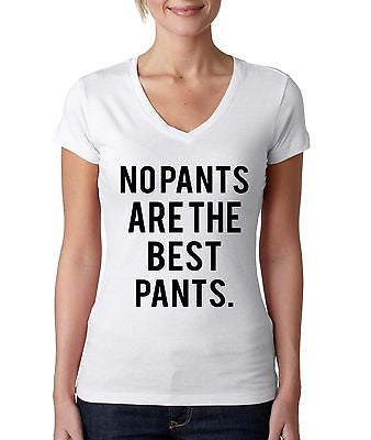 No Pants Are The Best Pants Women's Sporty V Shirt - ALLNTRENDSHOP - 2