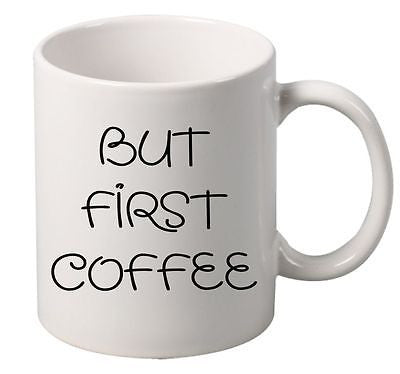 But First Coffee Mug - ALLNTRENDSHOP