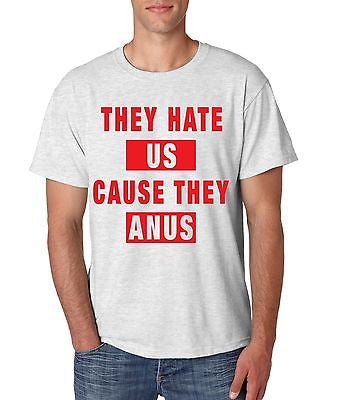 They Hate Us Cause They A**s Man's T-shirt - ALLNTRENDSHOP - 2