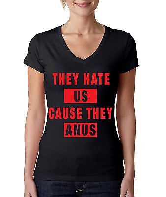 They Hate Us Cause They A**s Women's Sporty V Shirt - ALLNTRENDSHOP - 1