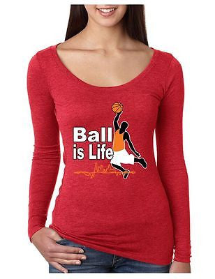 Basketball Ball Is Life Women's Long Sleeve Shirt - ALLNTRENDSHOP