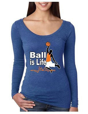 Basketball Ball Is Life Women's Long Sleeve Shirt - ALLNTRENDSHOP
