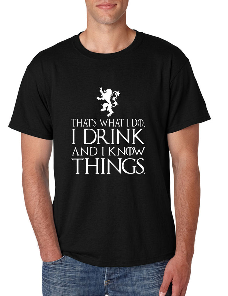 Men's T Shirt That What I Do I Drink And I Know Things White - ALLNTRENDSHOP