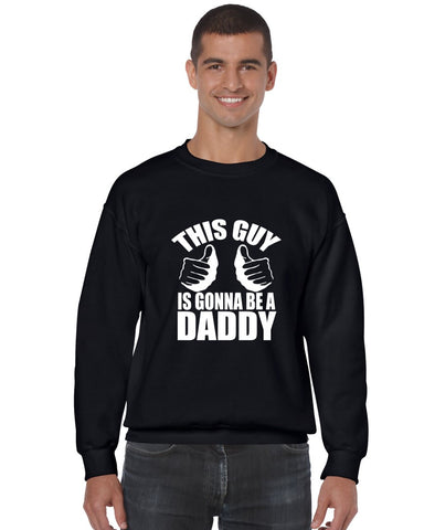 This Guy Is Gonna Be a Daddy Men`s Sweatshirt - ALLNTRENDSHOP - 1