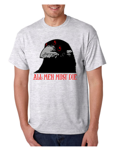 Three-eyed Crow All men must die men t-shirt - ALLNTRENDSHOP - 1