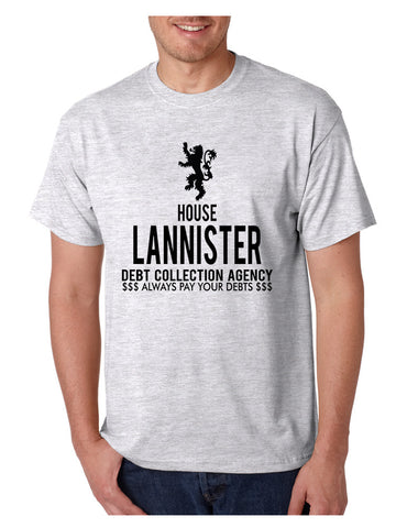 Men's T Shirt House Lannister Debt Collection Agency Funny