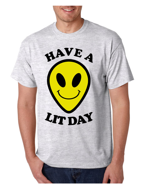 Men's T Shirt Have A Lit Day Funny Tee Humor Shirt Cool Top