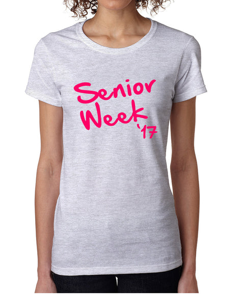 Women's T Shirt Senior Week 17 Pink Class Of 2017 Party Shirt