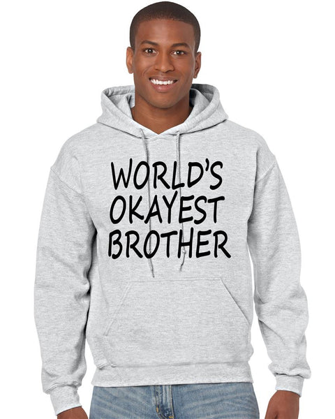 World's OKayest brother men Hoodie - ALLNTRENDSHOP - 3