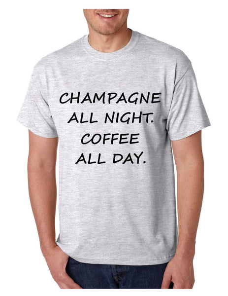 Men's T Shirt Champagne All Night Coffee All Day Cool Party Tee - ALLNTRENDSHOP - 5