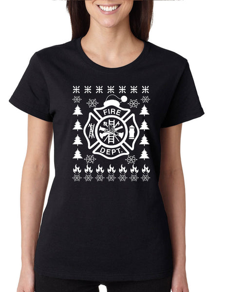 Women's T Shirt Fire Dept Ugly Xmas Firefighter Christmas Holiday Tee