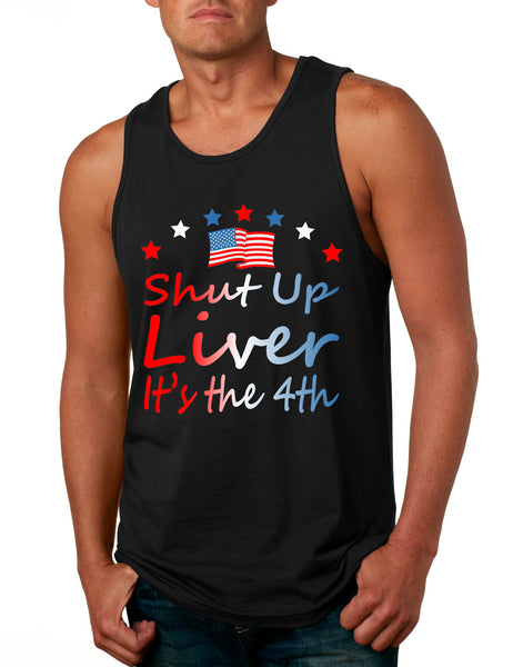 Men's Tank Top Shut Up Liver It's The 4th Of July USA Drinking Party
