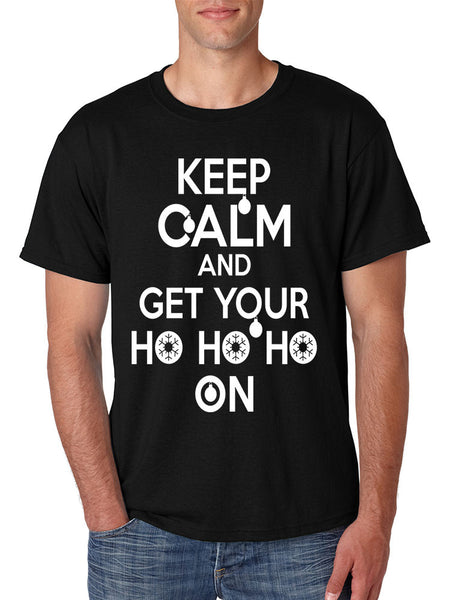 Men's T Shirt Keep Calm And Get Your Ho Ho Ho Ugly Christmas Top - ALLNTRENDSHOP - 3