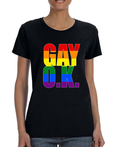 Women's T Shirt Gay OK Rainbow Pride Colors Love