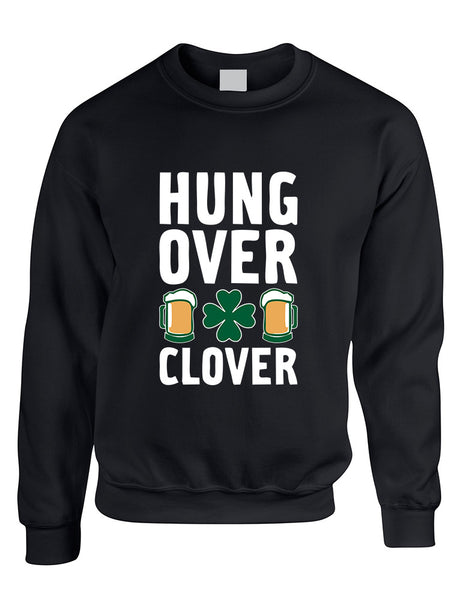 Adult Sweatshirt Hungover Clover St Patrick's Day Party Top