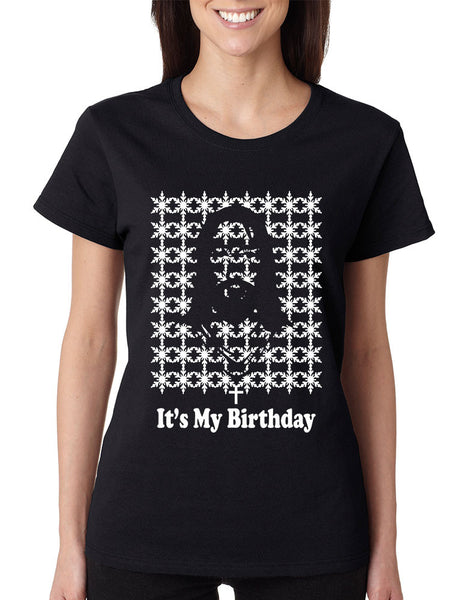Its my birthday Jesus Womens T-shirt - ALLNTRENDSHOP - 2