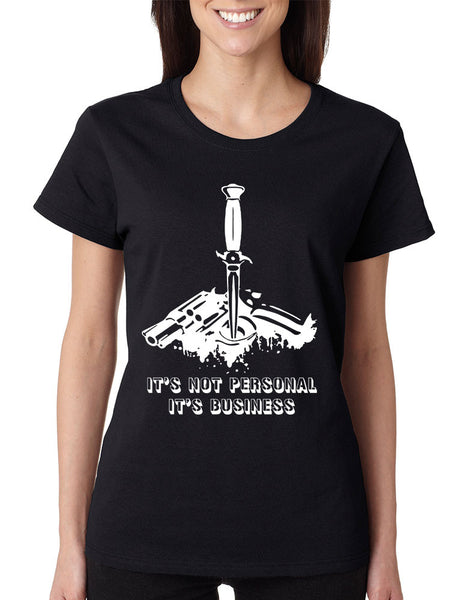Women's T Shirt It's Not Personal It's Business Fun Humor Tee - ALLNTRENDSHOP - 1