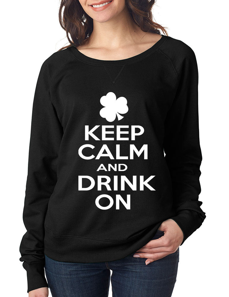 Keep calm and drink on womens long sleeve pullover - ALLNTRENDSHOP - 1