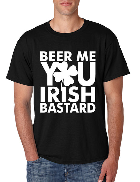 Men's T Shirt Beer Me You Irish St Patrick's Day Drunk Tee
