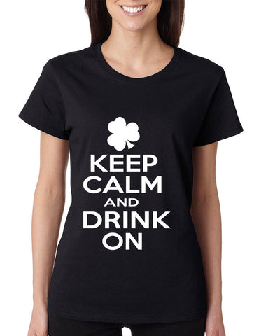 Keep calm and drink on wonen T-shirt saint patricks day - ALLNTRENDSHOP - 1