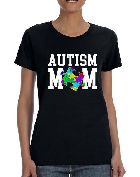 Women's T Shirt Autism Mom Autistic Awareness TShirt