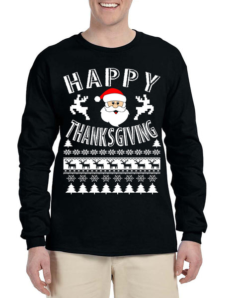 Men's Long Sleeve Happy Thanksgiving Ugly Santa Holiday Gift