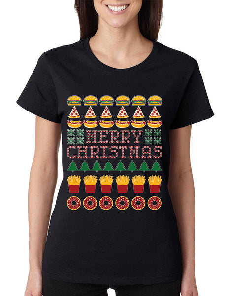 Women's T Shirt Junk Food Merry Christmas Ugly sweater Funny Gift - ALLNTRENDSHOP - 2