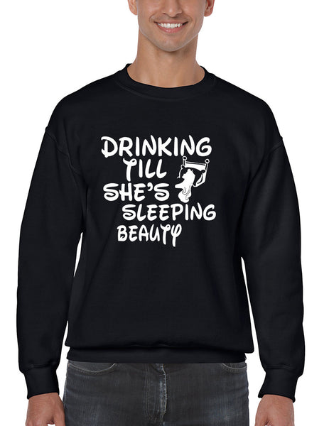 Men's Sweatshirt Drinking Till She's Sleeping Beauty Drunk Top - ALLNTRENDSHOP - 2