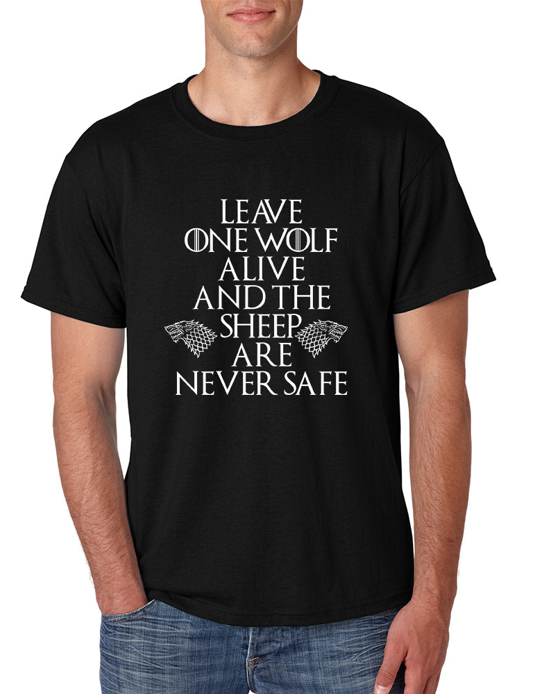Men's T Shirt Leave One Wolf Alive Sheep Are Never Safe