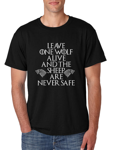 Men's T Shirt Leave One Wolf Alive Sheep Are Never Safe