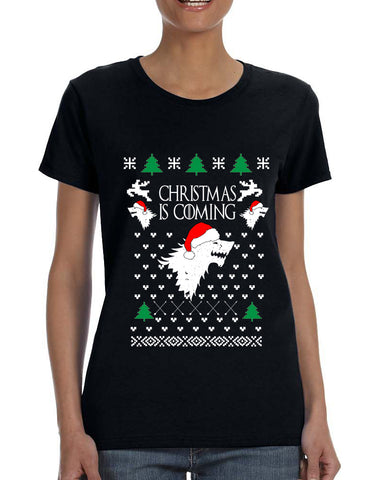 Women's T Shirt Christmas Is Coming House Stark Ugly Xmas Tee