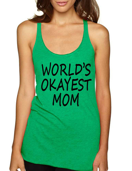 World's OKayest mom mothers day Women Triblend Tanktop - ALLNTRENDSHOP - 5