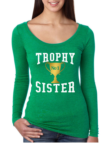 Women's Shirt Trophy Sister Love Family Cute Sister Gift Idea - ALLNTRENDSHOP - 3