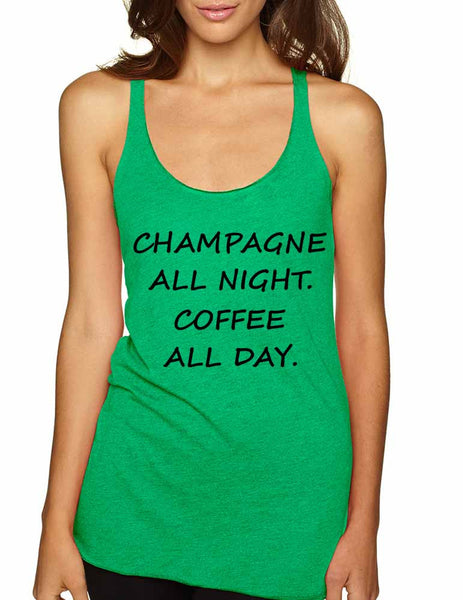 Women's Tank Top Champagne All Night Coffee All Day Cool Humor - ALLNTRENDSHOP - 7