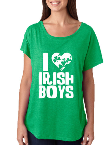 Women's Dolman Shirt I Love Irish Boys St Patrick's Day Party
