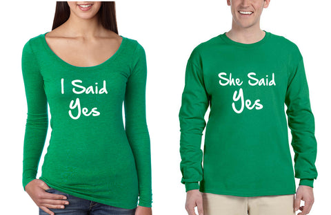 Couple Long Sleeve I Said She Said Yes Love Engagement