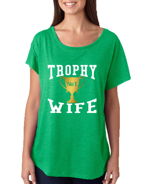 Women's Dolman Shirt Trophy Wife Cool Xmas Love Holiday Gift - ALLNTRENDSHOP - 2