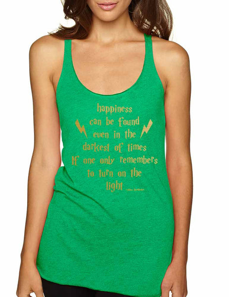 Women's Tank Top Happiness Can Be Found Even In The Darkest