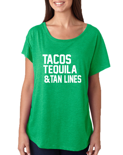 Women's Dolman Tacos Tequila Tan Lines Beach Summer